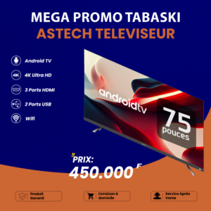 Televiseur Astech 75 Pouces - Arame Business Trading